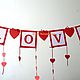 Гирлянда  "LOVE" (аналог книги пожеланий). Свадебные аксессуары. Юная Волшебница. Интернет-магазин Ярмарка Мастеров.  Фото №2