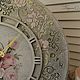 Часы настенные "Любимые розы". Часы классические. Татьяна Назаренко Decor. Интернет-магазин Ярмарка Мастеров.  Фото №2