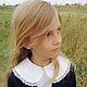 Заказать Воротничок "Первоклассница". BROCCA. Ярмарка Мастеров. . Воротнички Фото №3