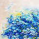 Oil painting with blue flowers in a vase. Pictures. kartina-sochi. My Livemaster. Фото №4