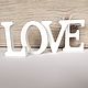 Слово LOVE Любовь интерьерное для декора дома. Слова. Irina Christmas Decor. Интернет-магазин Ярмарка Мастеров.  Фото №2