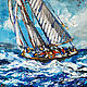 Painting sailboat 'Fair wind' Gift to a man. Pictures. Svetlana Samsonova. My Livemaster. Фото №4