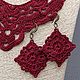 Collar y pendientes de lino de color vino, conjunto rojo claro calado. Jewelry Sets. Ritasdreams (ritasdreams). Ярмарка Мастеров.  Фото №6