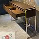 Заказать Консоль GENEVA. BULL WULL FURNITURE. Ярмарка Мастеров. . Столы Фото №3