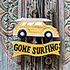 Серфинг - Подарок серферу - Желтый автомобиль Gone surfing