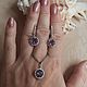 Комплект "Адель". Натуральный Аметист, серебро. Комплекты украшений. Tatyana's Jewelry for the soul. Ярмарка Мастеров.  Фото №4