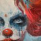 Clown girl, clown painting, circus, oil on canvas. Pictures. myfoxyart (MyFoxyArt). My Livemaster. Фото №6