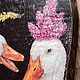 Два счастливых гуся. Панно на старинной доске. Панно. Картины на дереве Людмила 
DL WOOD. Ярмарка Мастеров.  Фото №4