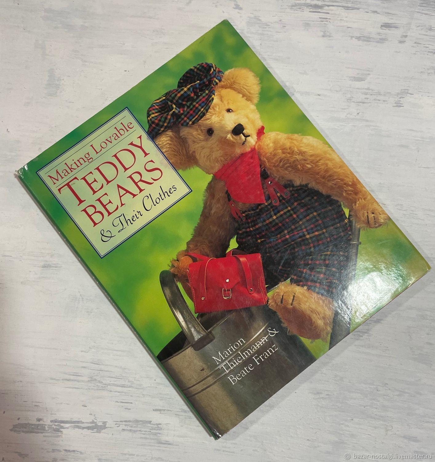 Винтаж: Making Lovable Teddy Bears & Their Clothes 1998 купить в  интернет-магазине Ярмарка Мастеров по цене 3200 ₽ – UHV0QRU | Книги  винтажные, Екатеринбург - доставка по России