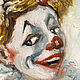 Заказать Clown, circus painting, oil on canvas. Mariya Roeva  Kartiny maslom (MyFoxyArt). Ярмарка Мастеров. . Pictures Фото №3