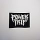 Power Trip patch, Patches, St. Petersburg,  Фото №1