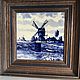 Order Panel 'Dutch mills', Delft, Holland. Dutch West - Indian Company. Livemaster. . Vintage paintings Фото №3