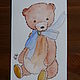 Postcard "Teddy bear". Cards. Julia Kochetkova 'made with hands'. My Livemaster. Фото №6