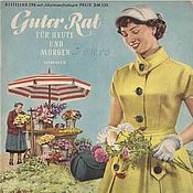 Винтаж handmade. Livemaster - original item Vintage magazine Guter Rat fur heute und morgen 1957. Handmade.