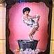 Панно pin-up для бани, сауны, ванной декупаж. Картины. Ольга Алексеевна Меледина (Lela) (Lela). Интернет-магазин Ярмарка Мастеров.  Фото №2