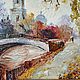  Осень в Питере городской пейзаж маслом. Картины. Картины настроения Василия Черных (kartiny-nastroeniya-vasiliya-chernyh). Ярмарка Мастеров.  Фото №4