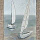 Картина маслом Регата / Regatta. Картины. Juliavasi (juliavasiart). Интернет-магазин Ярмарка Мастеров.  Фото №2