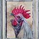 Oil painting of the Rooster Karl, Pictures, Chekhov,  Фото №1