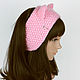 Headband with Cat ears knitted hair Pink. Bandage. Space Cat Knitting. My Livemaster. Фото №5