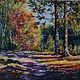 Order Picture:' Autumn melody ' 50-70 oil. OMA-EVA. Livemaster. . Pictures Фото №3