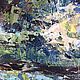 Oil painting landscape River in the close proximity of Impressionism. Pictures. Ирина Димчева. My Livemaster. Фото №5
