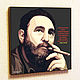 The Picture Is A Poster Of Fidel Castro Pop Art, Fine art photographs, Moscow,  Фото №1