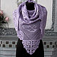  Shawl-bactus Lilac. Shawls. Svetlana Chernova. My Livemaster. Фото №4