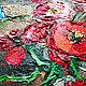 Pintura al óleo de amapola' motivo Rústico ' Regalo para mujer. Pictures. Svetlana Samsonova. Ярмарка Мастеров.  Фото №4