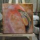 Bird oil painting Flamingo painting on potali. Pictures. Kind paintings by Irina Belozerova. Online shopping on My Livemaster.  Фото №2