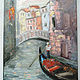 Venice Oil painting 30 x 40 cm gondolier. Pictures. Viktorianka. My Livemaster. Фото №6