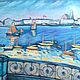  "Лодки в гавани" 40*50 см. Картины. Olga Bordunova. Интернет-магазин Ярмарка Мастеров.  Фото №2
