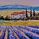 Картина пейзаж. Лавандовый Прованс. Картины. Картины Оксаны Золотовой (ZolotovaOksana). Ярмарка Мастеров.  Фото №4