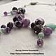 Necklace with amethyst Grape juice. Necklace. Costume Jewellery by Elena K. Online shopping on My Livemaster.  Фото №2