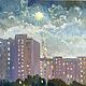Order  Oil painting Landscape 'Night in Otradnoye'. Fine Art for Joy. Livemaster. . Pictures Фото №3