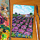 Order Painting Lavender Oil 11,5 X 18 Provence Lavender Field Landscape. matryoshka (azaart). Livemaster. . Pictures Фото №3