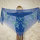 Blue shawl, Lace Russian embroidered shawl, Bridal cape. Shawls. Oksana (superplatok). Online shopping on My Livemaster.  Фото №2