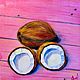 Oil painting: COCONUTS, m/x, pop art, original, fuchsia, Pictures, Moscow,  Фото №1