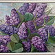 Order Interior oil painting 'Lilac' 61h42 cm. vjazanie-meh. Livemaster. . Pictures Фото №3
