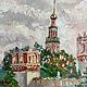 Order  Oil sketch 'Novodevichy Monastery'. Fine Art for Joy. Livemaster. . Pictures Фото №3