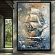 Картина маслом абстрактный корабль Живопись маслом Искусство Море. Картины. Картины маслом Дары искусства. Интернет-магазин Ярмарка Мастеров.  Фото №2