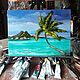 A picture of Tahiti! ocean, seascape, 30*40 cm. Pictures. Arthelenkey (earthelenkey). My Livemaster. Фото №6